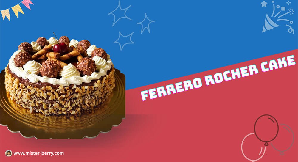 Ferrero Rocher Cake